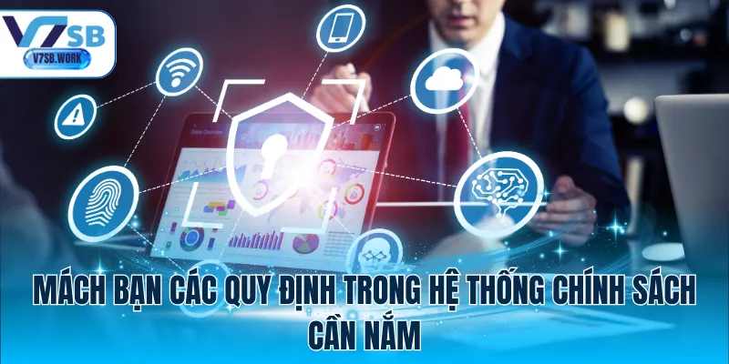 Mách bạn các quy định trong hệ thống chính sách cần nắm