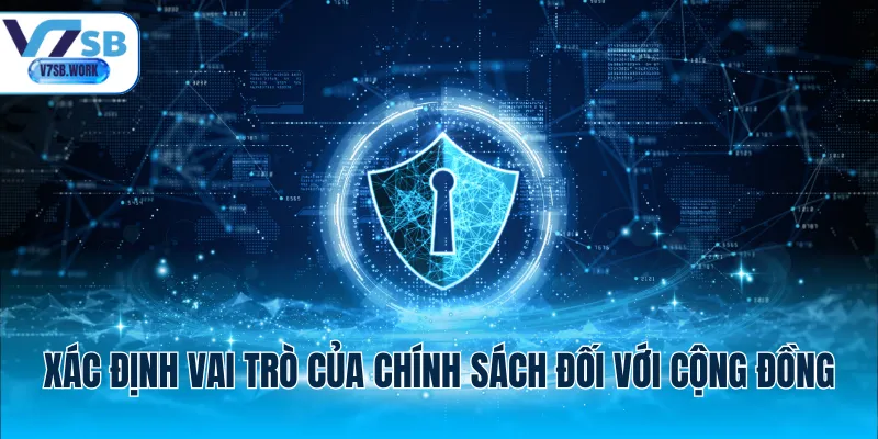 Xác định vai trò của chính sách đối với cộng đồng